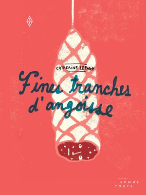 cover image of Fines tranches d'angoisse